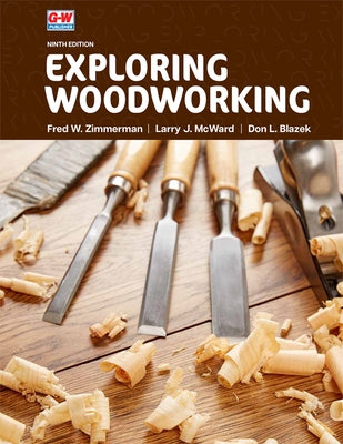 Exploring Woodworking by Zimmerman, Fred W.