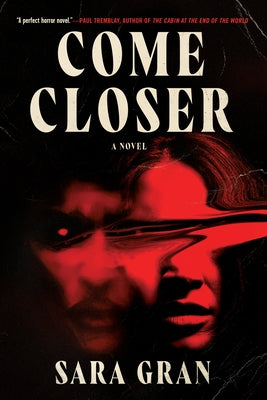 Come Closer by Gran, Sara