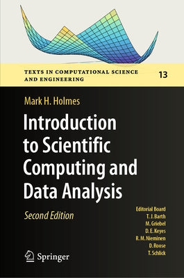 Introduction to Scientific Computing and Data Analysis by Holmes, Mark H.