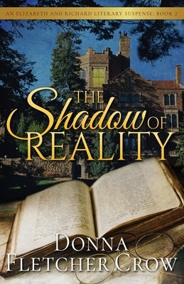 The Shadow of Reality by Crow, Donna Fletcher