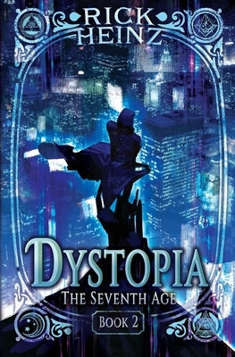 Dystopia by Heinz, Rick