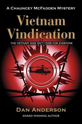 Vietnam Vindication by Anderson, Dan