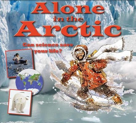 Alone in the Arctic by Bailey, Gerry