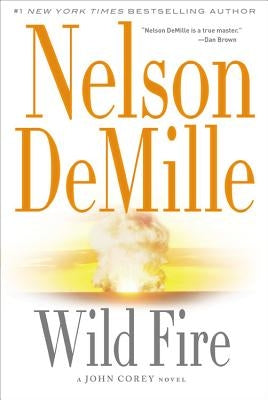 Wild Fire by DeMille, Nelson