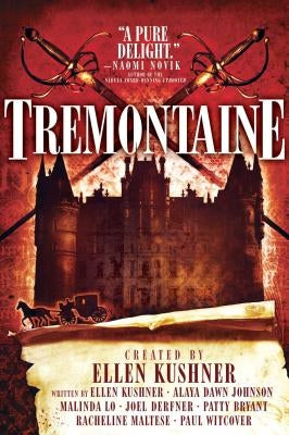 Tremontaine by Kushner, Ellen