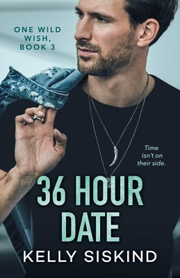 36 Hour Date by Siskind, Kelly