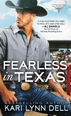 Fearless in Texas by Dell, Kari Lynn