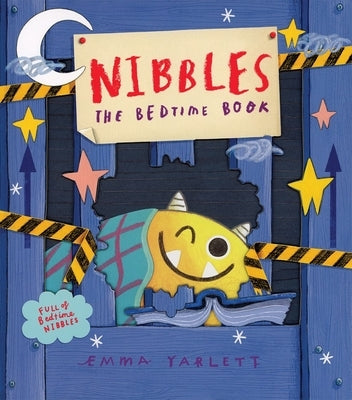 Nibbles the Bedtime Book by Yarlett, Emma