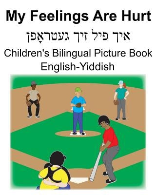 English-Yiddish My Feelings Are Hurt Children's Bilingual Picture Book by Carlson, Suzanne