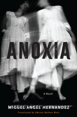 Anoxia by Hern?ndez, Miguel ?ngel