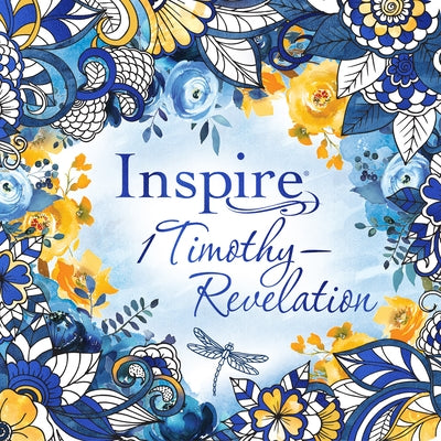 Inspire: 1 Timothy--Revelation (Softcover): Coloring & Creative Journaling Through 1 Timothy--Revelation by Tyndale