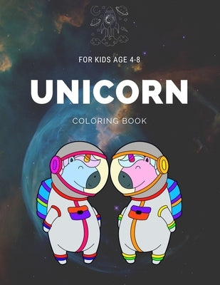 Unicorn Coloring book for kids age 4-8: My first unicorn coloring books for kids ages 4-8 years - Improve imagination and Relaxing EP.2(Book3) by Book, Nicenurse