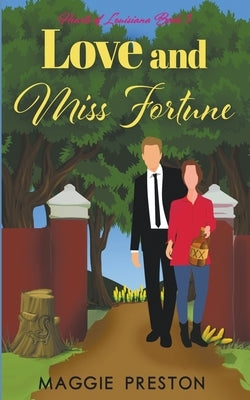 Love and Miss Fortune by Preston, Maggie