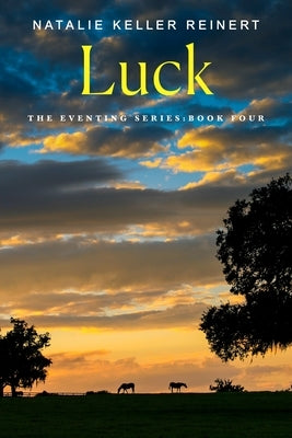 Luck by Reinert, Natalie Keller