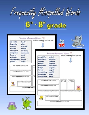 Frequently Misspelled Words (6th grade - 8th grade) by Mahoney, C.