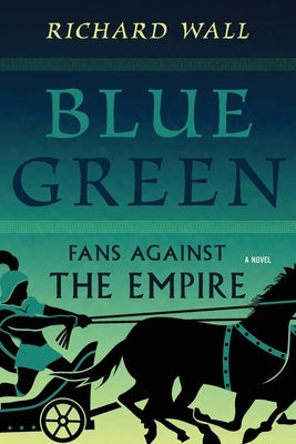 Blue Green: Fans Against the Empire by Wall, Richard