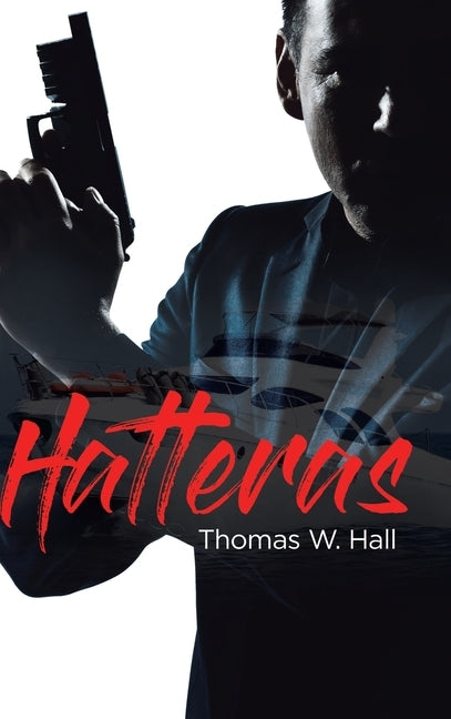 Hatteras by Hall, Thomas W.