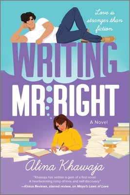 Writing Mr. Right by Khawaja, Alina