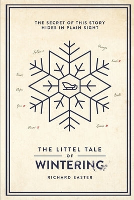 The Littel Tale Of Wintering by Easter, Richard