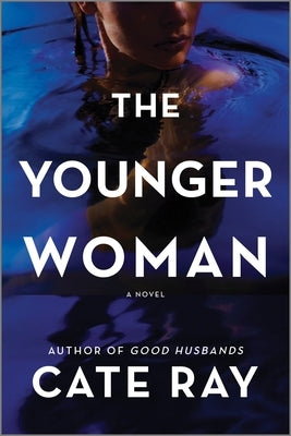 The Younger Woman by Ray, Cate