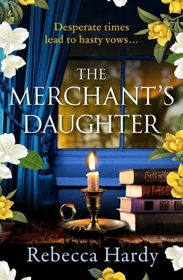 The Merchant's Daughter by Hardy, Rebecca