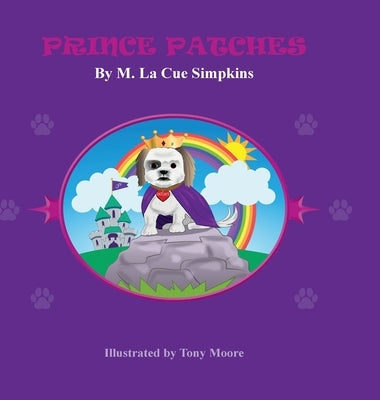 Prince Patches by Simpkins, Mary La Cue