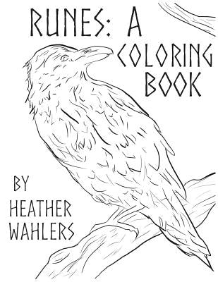 Runes: A Coloring Book by Wahlers, Heather