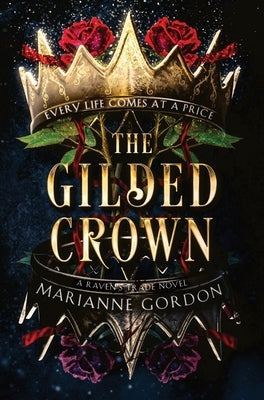 The Gilded Crown by Gordon, Marianne