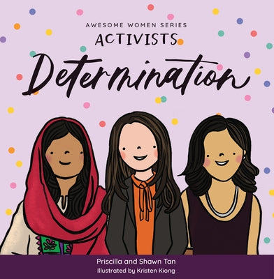 Activists: Determination by Kiong, Kristen