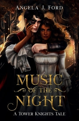 Music of the Night: A Gothic Romance by Ford, Angela J.