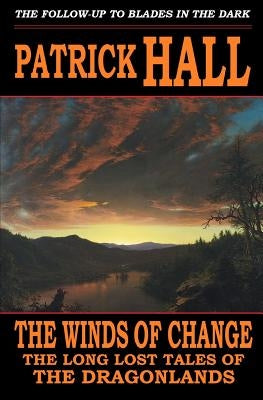 The Winds of Change by Hall, Patrick