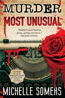 Murder Most Unusual by Michelle, Somers