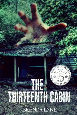 The Thirteenth Cabin: A Raegan O'Rourke Mystery by Lyne, Brenda