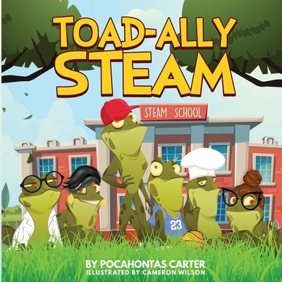 Toad-Ally Steam by Carter, Pocachontas