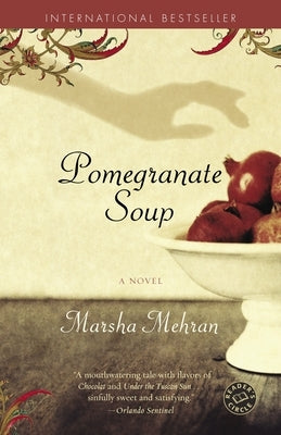 Pomegranate Soup by Mehran, Marsha