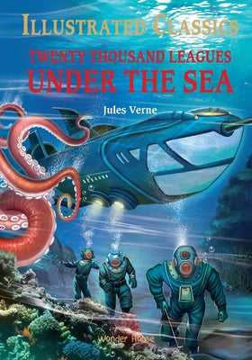 Twenty Thousand Leagues Under the Sea by Verne, Jules