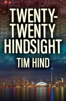 Twenty-Twenty Hindsight by Hind, Tim