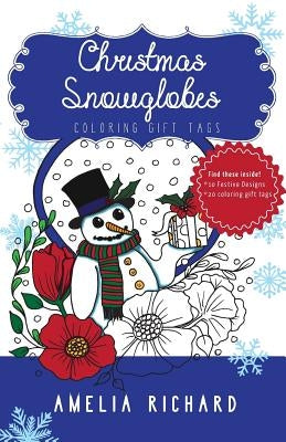 Adult Coloring Book - Christmas Snowglobes: Coloring Gift Tags by Richard, Amelia