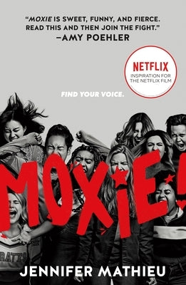 Moxie: Movie Tie-In Edition by Mathieu, Jennifer