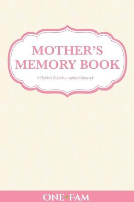 Mother's Memory Book by Onefam