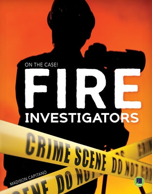 Fire Investigators by Capitano