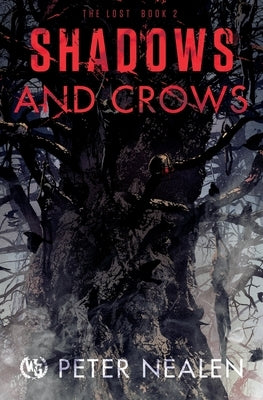 Shadows and Crows by Nealen, Peter