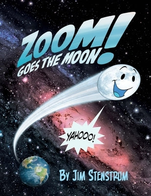 Zoom Goes the Moon by Stenstrum, Jim