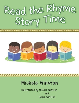 Read the Rhyme Story Time by Winston, Michele