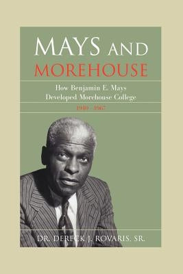 Mays and Morehouse by Rovaris, Dereck J.