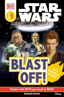 DK Readers L0: Star Wars: Blast Off! by DK