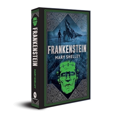 Frankenstein (Deluxe Hardbound Edition) by Shelley, Mary