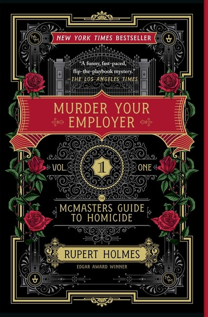 Murder Your Employer: The McMasters Guide to Homicide by Holmes, Rupert