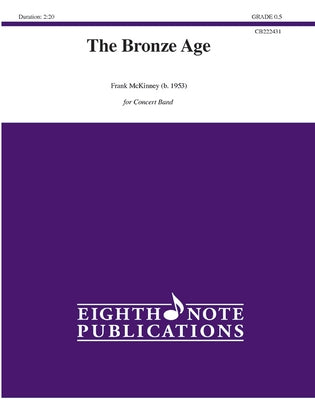 The Bronze Age: Conductor Score & Parts by McKinney, Frank