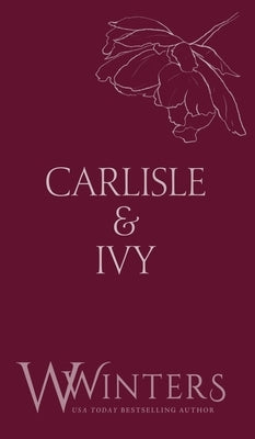 Carlisle & Ivy: A Deal For A Kiss by Winters, W.